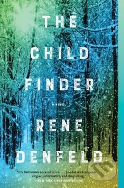 The Child Finder (A Novel) - Rene Denfeld