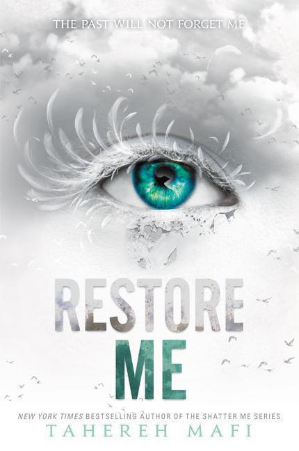 Restore Me - Tahereh Mafi - kniha z kategorie Sci-fi, fantasy a komiksy