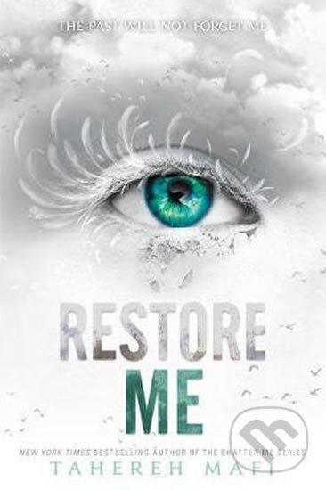 Restore Me - Tahereh Mafi - kniha z kategorie Sci-fi, fantasy a komiksy
