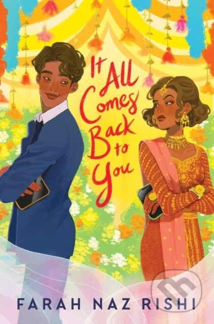 It All Comes Back to You - Farah Naz Rishi