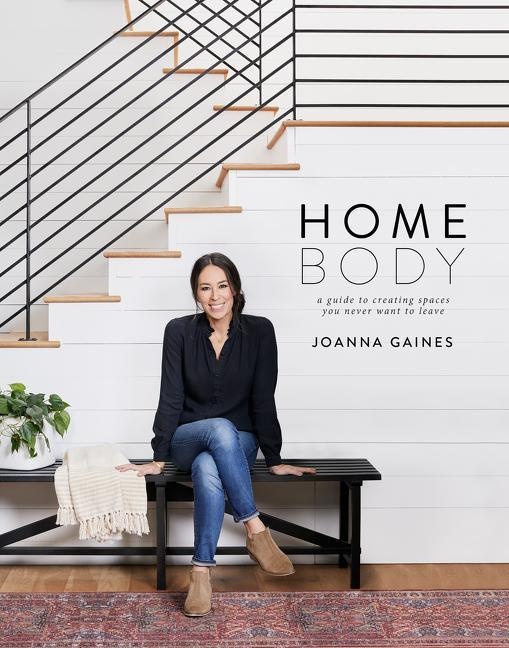 Homebody (A Guide to Creating Spaces You Never Want to Leave) - kniha z kategorie Dům, byt a zahrada