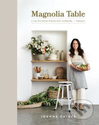 Magnolia Table, Volume 2 : A Collection of Recipes for Gathering - kniha z kategorie Kuchařky
