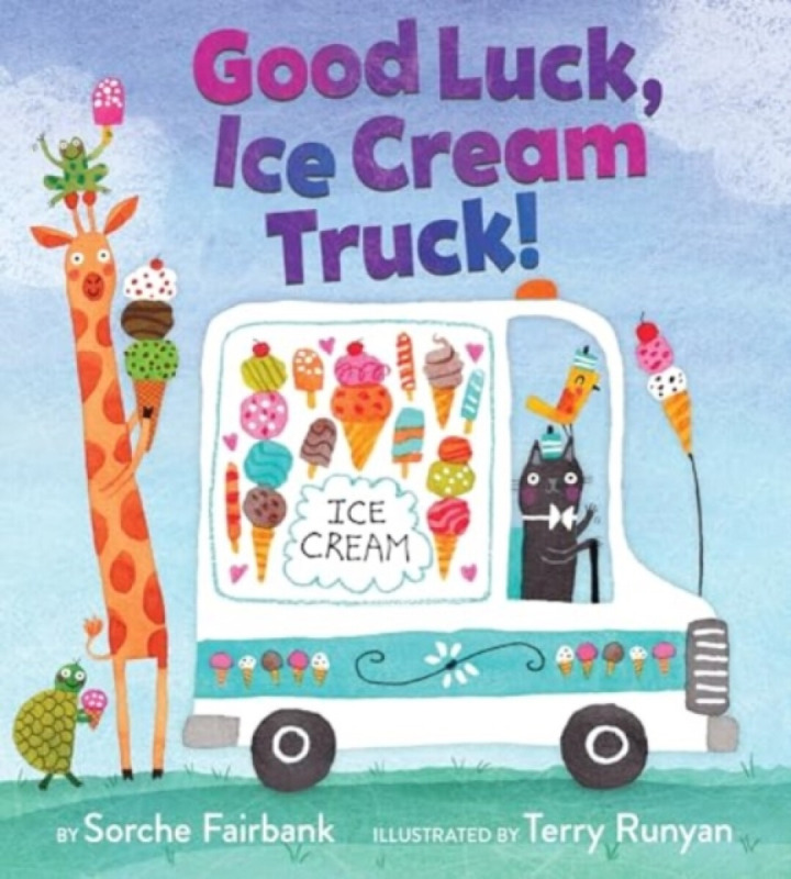 Good Luck, Ice Cream Truck! - Sorche Fairbank - kniha z kategorie Beletria