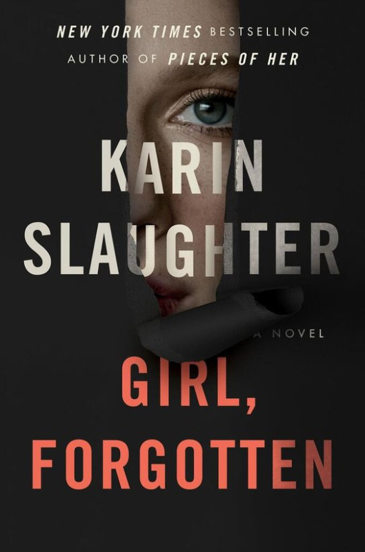 Girl, Forgotten (A Novel) - Karin Slaughter