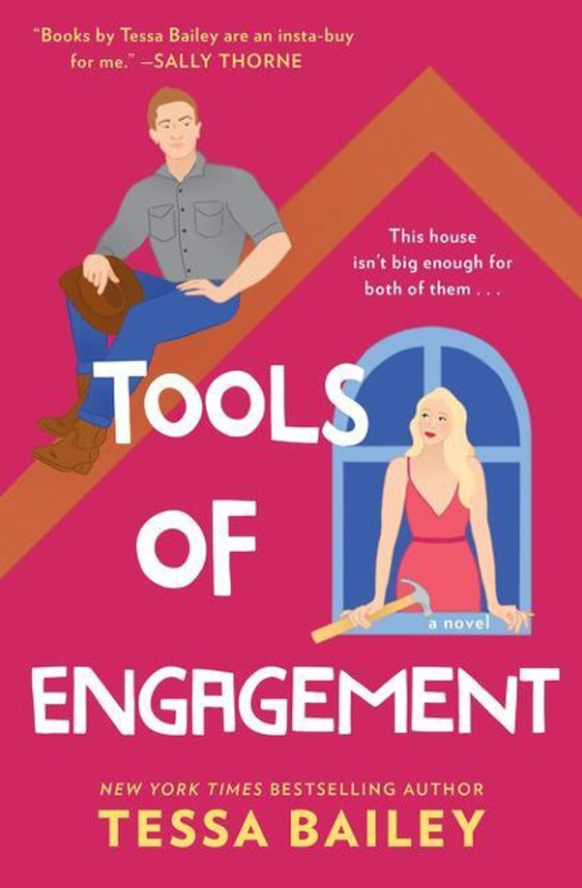 Tools of Engagement : A Novel - Tessa Bailey