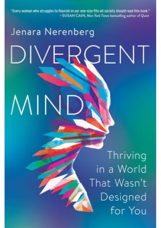 Divergent Mind (Thriving in a World That Wasn't Designed for You) - kniha z kategorie Byznys a management