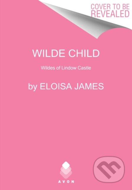 Wilde Child (Wildes of Lindow Castle) - Eloisa James