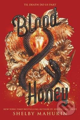 Blood & Honey - Shelby Mahurin - kniha z kategorie Beletrie pro děti