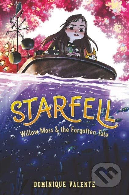 Willow Moss & the Forgotten Tale - Dominique Valente - kniha z kategorie Pro děti