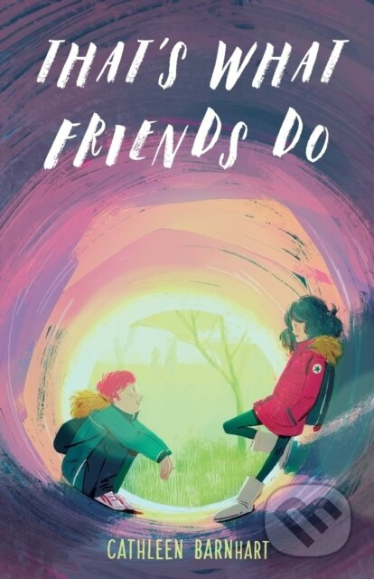 That’s What Friends Do - Cathleen Barnhart - kniha z kategorie Pro děti