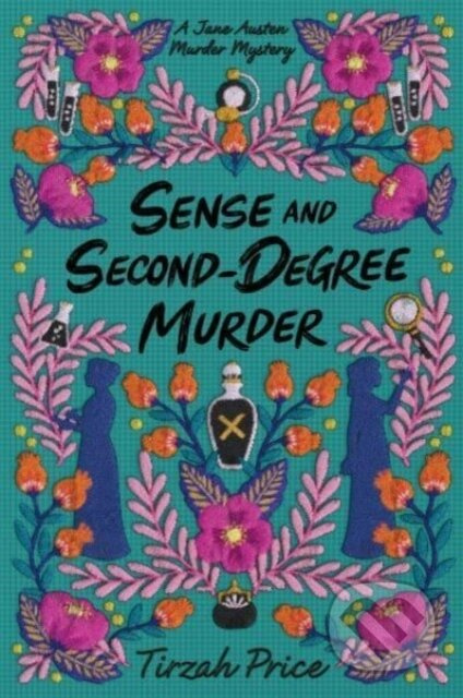 Sense and Second-Degree Murder - Tirzah Price - kniha z kategorie Pro děti