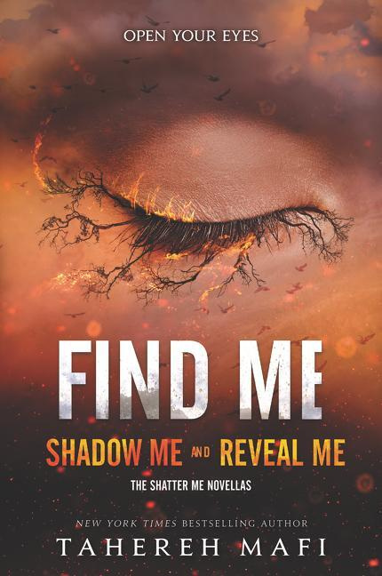 Find Me (Shadow Me and Reveal Me (Shatter Me Novellas)) - kniha z kategorie Beletrie pro děti