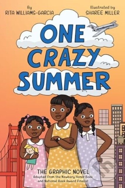 One Crazy Summer: The Graphic Novel - Williams Garcia Rit - kniha z kategorie Pro děti