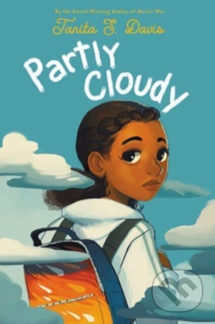 Partly Cloudy - Tanita S. Davis - kniha z kategorie Pro děti