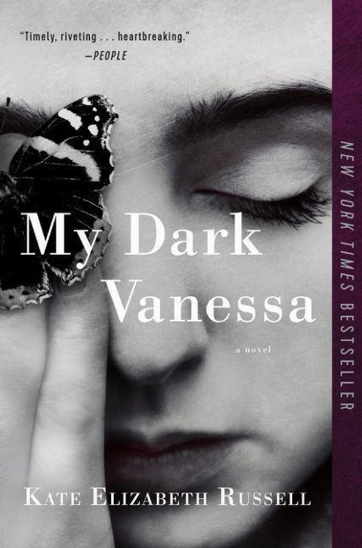 My Dark Vanessa -  Kate Elizabeth Russell