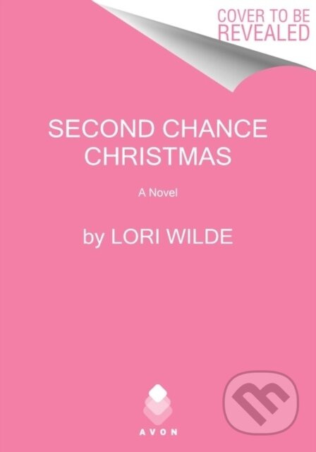 Second Chance Christmas (A Novel) - Lori Wilde