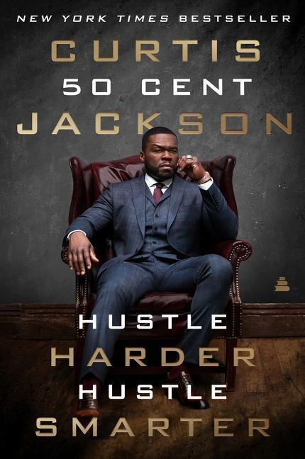 Hustle Harder, Hustle Smarter - Curtis "50 Cent" Jackson - kniha z kategorie Podnikání