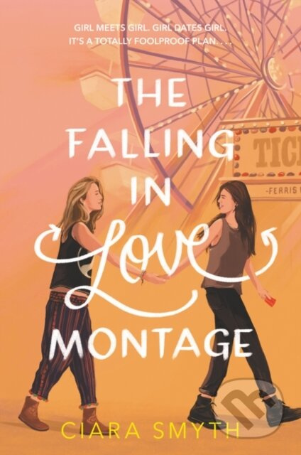 Falling in Love Montage, The - Ciara Smyth
