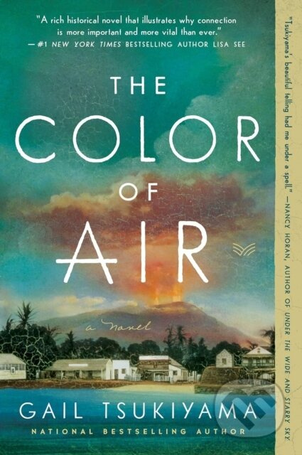 The Color of Air (A Novel) - Gail Tsukiyama - kniha z kategorie Společenská beletrie