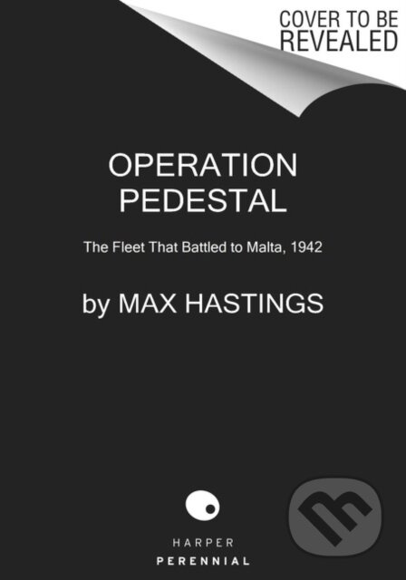 Operation Pedestal (The Fleet That Battled to Malta, 1942) - kniha z kategorie Historie