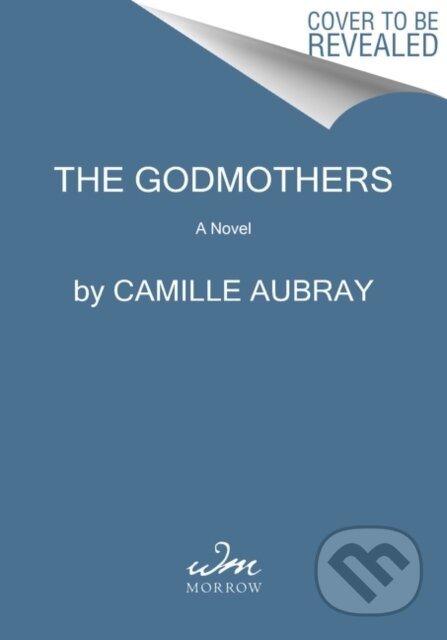The Godmothers (A Novel) - Camille Aubray - kniha z kategorie Detektivky, thrillery a horory