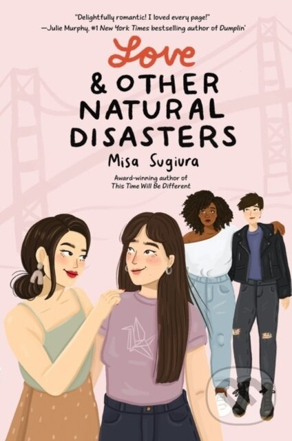 Love & Other Natural Disasters - Misa Sugiura - kniha z kategorie Pro děti