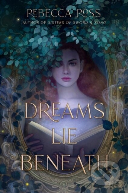 Dreams Lie Beneath - Rebecca Ross - kniha z kategorie Pro děti