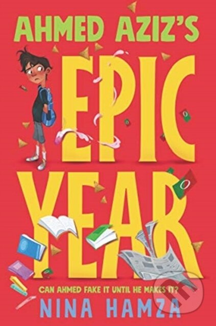 Ahmed Aziz’s Epic Year - Nina Hamza - kniha z kategorie Pro děti