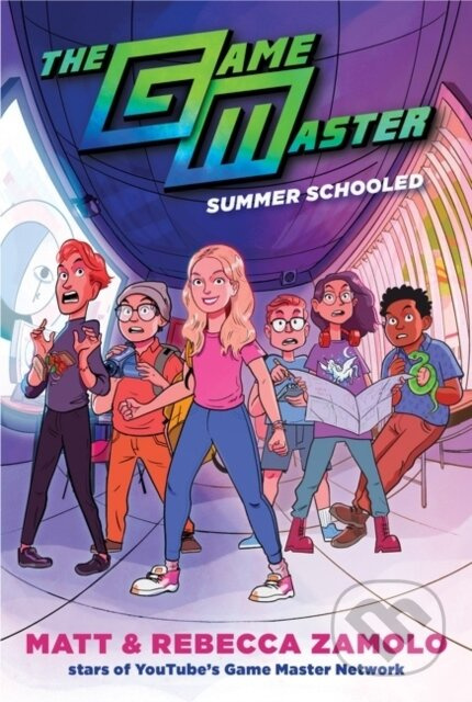 The Game Master: Summer Schooled - Matt Slays, Rebecca Zamolo - kniha z kategorie Pro děti