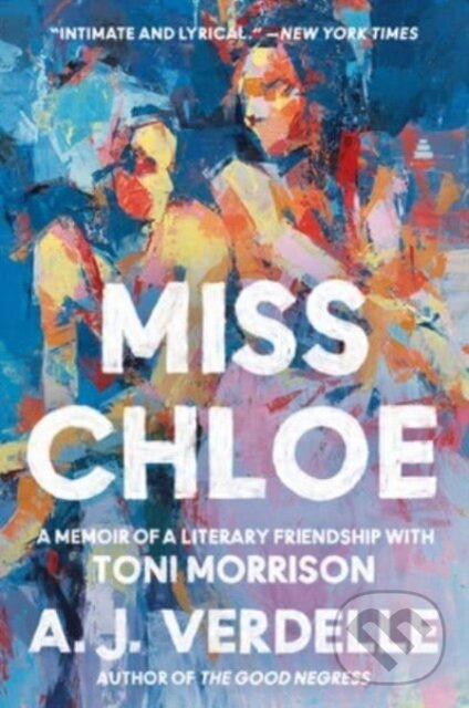 Miss Chloe (A Memoir of a Literary Friendship with Toni Morrison) - kniha z kategorie Životopisy