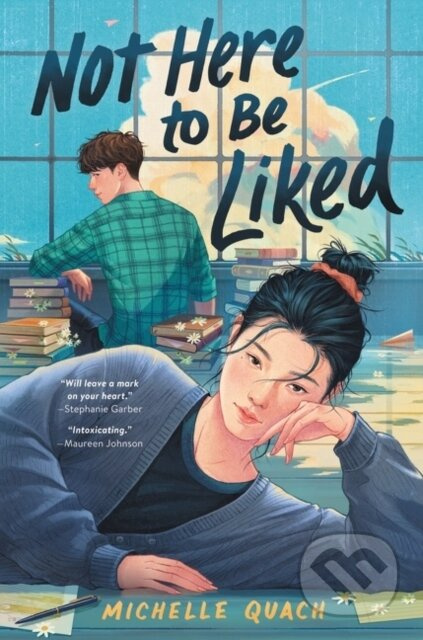 Not Here to Be Liked - Michelle Quach
