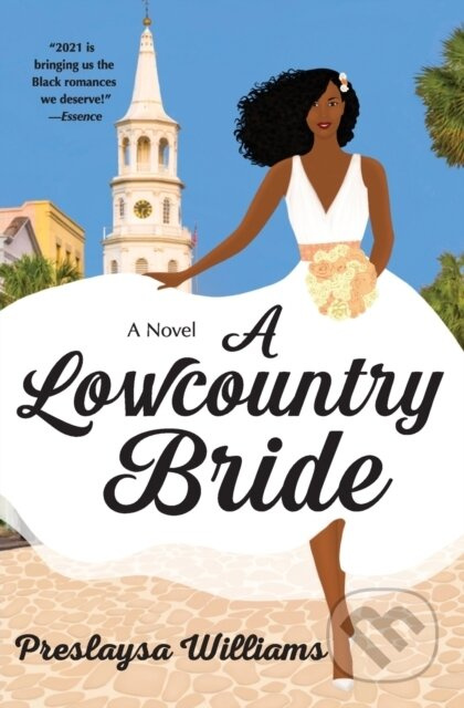 A Lowcountry Bride (A Novel) - Preslaysa Williams - kniha z kategorie Romantika