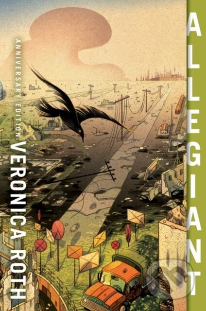 Allegiant Anniversary Edition - Veronica Roth