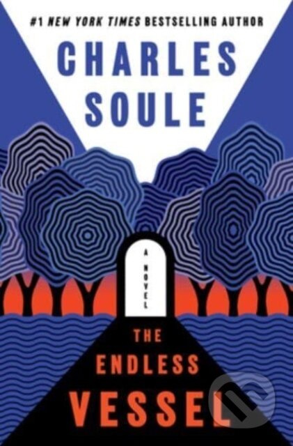 The Endless Vessel (A Novel) - Charles Soule