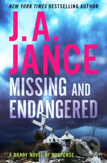Missing and Endangered (A Brady Novel of Suspense)