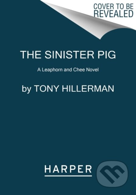 The Sinister Pig (A Leaphorn and Chee Novel) - Tony Hillerman - kniha z kategorie Detektivky, thrillery a horory