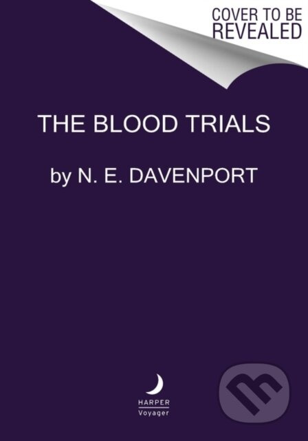 The Blood Trials - N. E. Davenport
