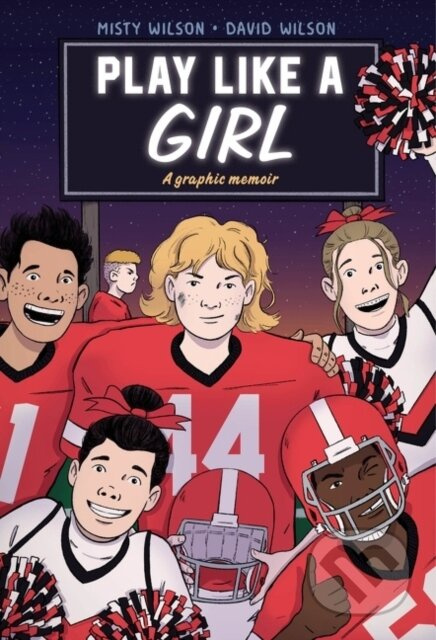 Play Like a Girl - Misty Wilson