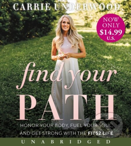 Find Your Path Low Price CD (Honor Your Body, Fuel Your Soul, and Get Strong with the Fit52 Life)