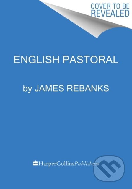 Pastoral Song (A Farmer's Journey) - James Rebanks