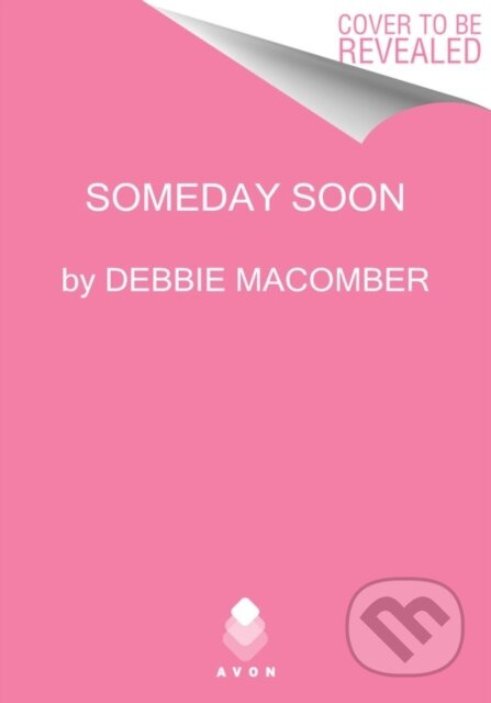 Someday Soon - Debbie Macomber - kniha z kategorie Romantika