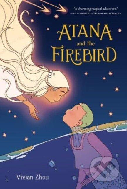 Atana and the Firebird - Zhou Vivian - kniha z kategorie Pro děti