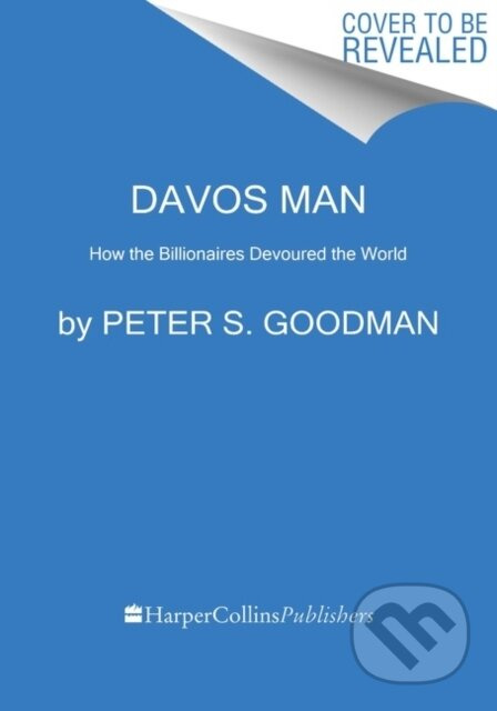 Davos Man (How the Billionaires Devoured the World) - kniha z kategorie Byznys a management