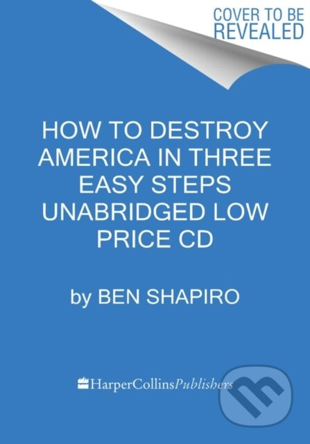 How to Destroy America in Three Easy Steps Low Price CD