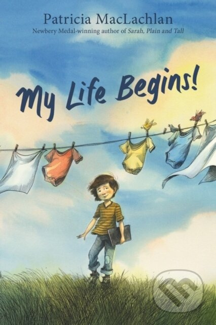 My Life Begins! - Maclachlan Patricia - kniha z kategorie Pro děti