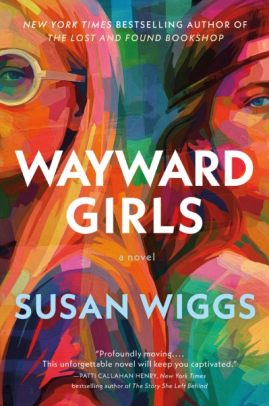 HarperCollins Publishers Inc Wayward Girls - Wiggs, Susan