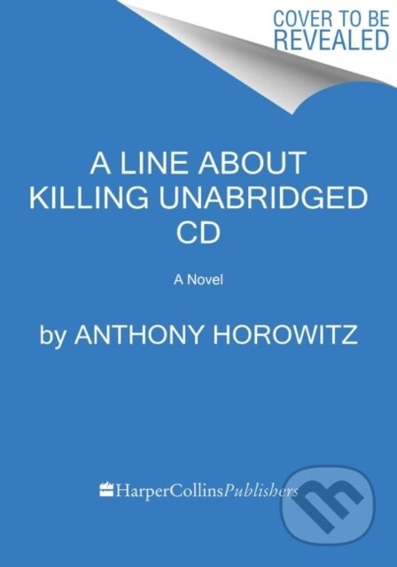 A Line to Kill CD (A Novel) - Anthony Horowitz