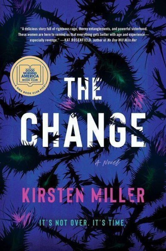 Change (A Novel) - Kirsten Miller