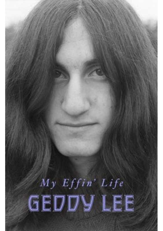 My Effin' Life - Geddy Lee - kniha z kategorie Umění, design a architektura