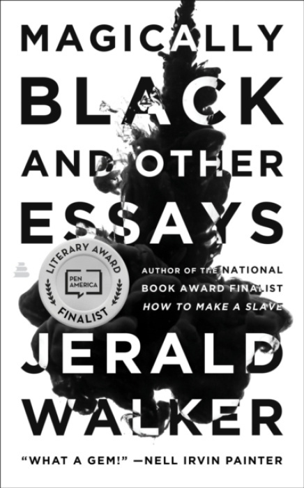 HarperCollins Publishers Inc Magically Black and Other Essays - Walker, Jerald